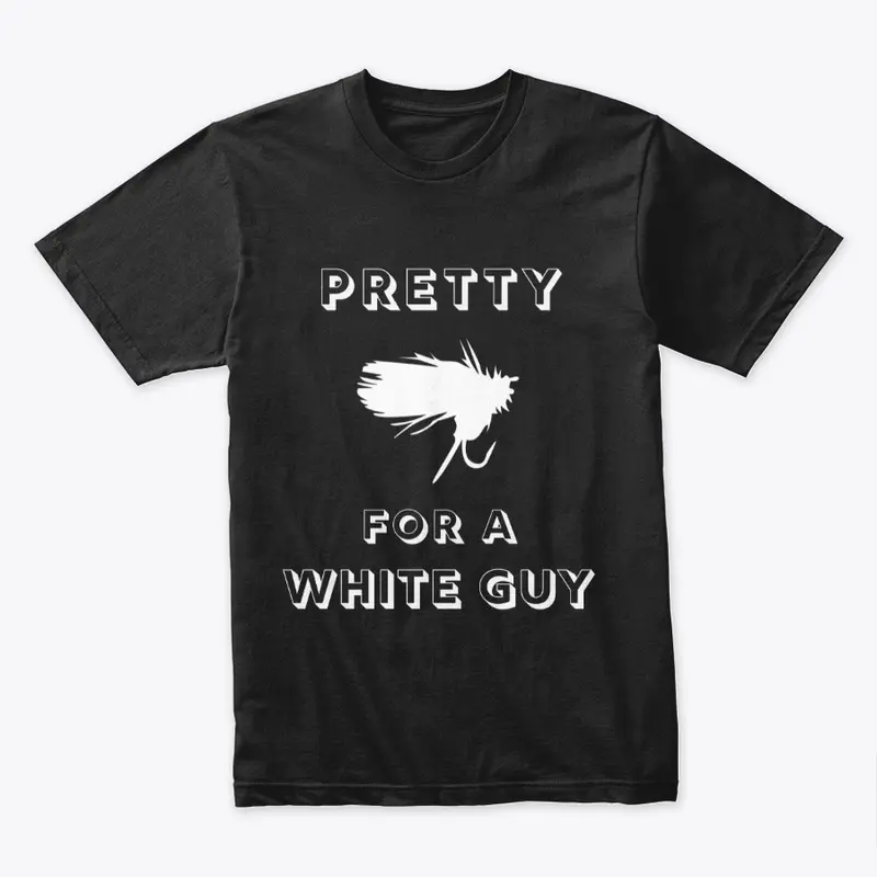 Pretty Fly for a White Guy