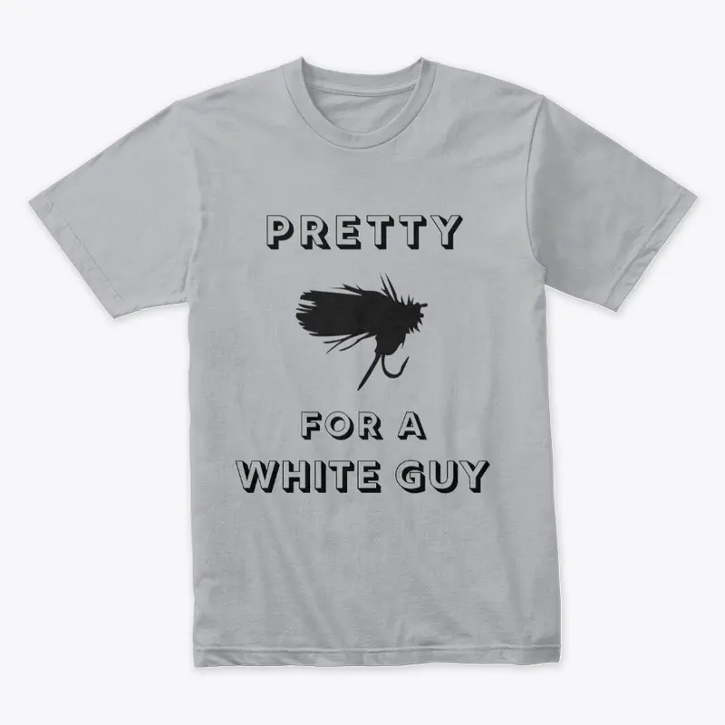 Pretty Fly for a White Guy